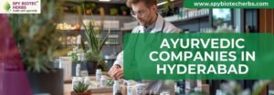 Ayurvedic Companies in Hyderabad