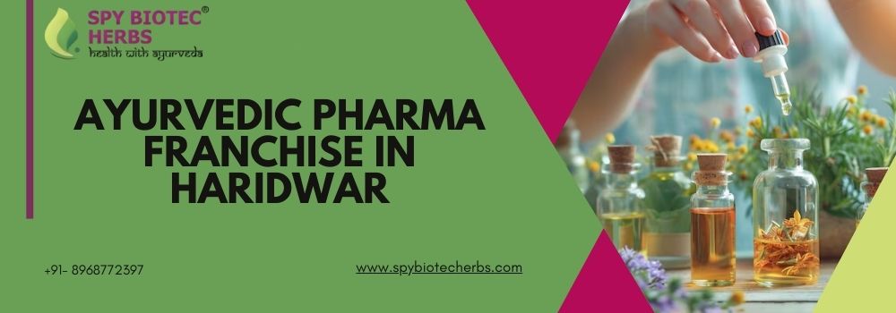 Ayurvedic Pharma Franchise in Haridwar