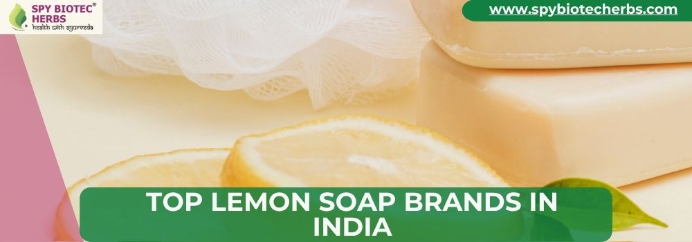 Top Lemon Soap Brands in India