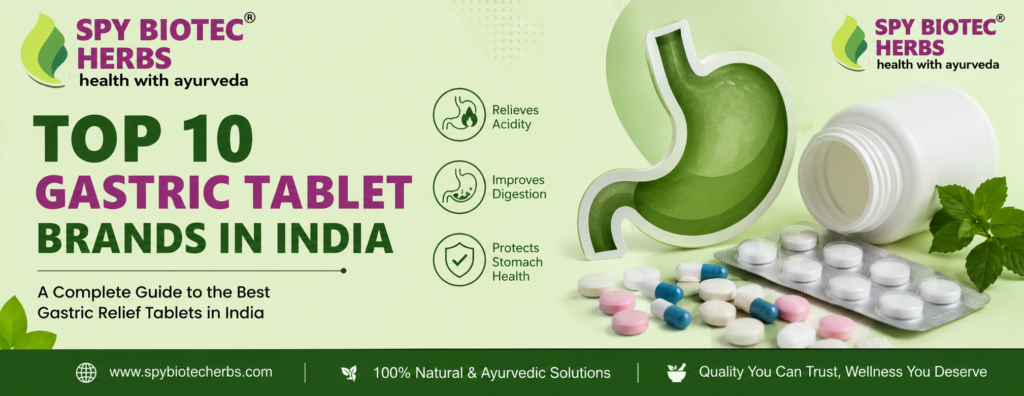 Top 10 Gastric Tablet Brands in India